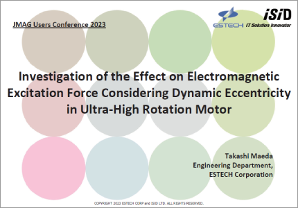 Investigation of the Effect on Electromagnetic Excitation Force Considering Dynamic Eccentricity in Ultra-High Rotation Motor