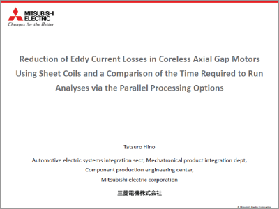 Reduction of Eddy Current Losses in Coreless Axial Gap Motors Using Sheet Coils and a Comparison of the Time Required to Run Analyses via the Parallel Processing Options